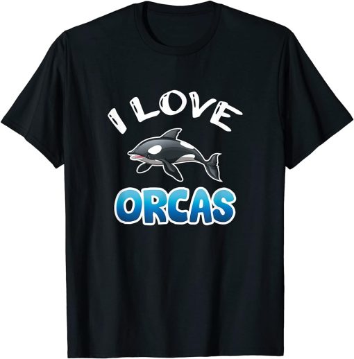 I Love Orcas Orca T-Shirt