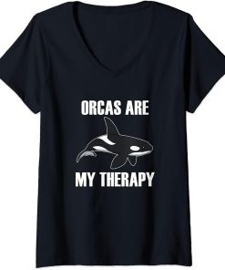 Womens Orcas as Therapy Funny Saying Whale Ocean V-Neck T-Shirt