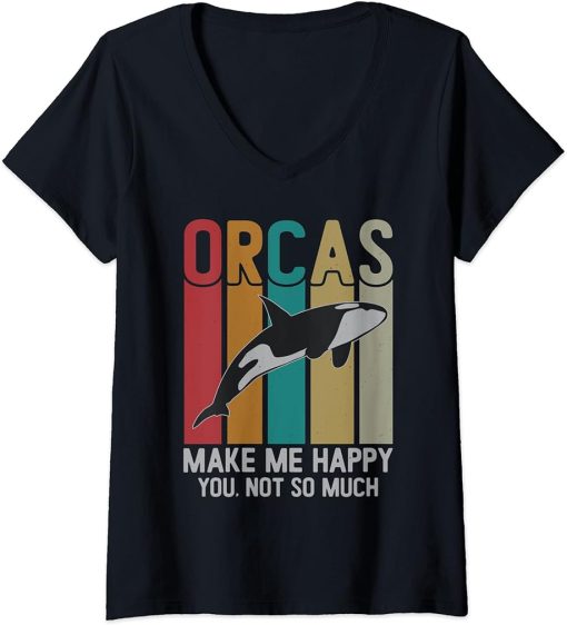 Womens Orcas Make Me Happy You Not So Much Funny orca V-Neck T-Shirt